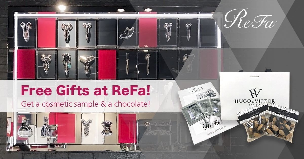 Free Gifts at ReFa! Get a cosmetic sample & a chocolate!