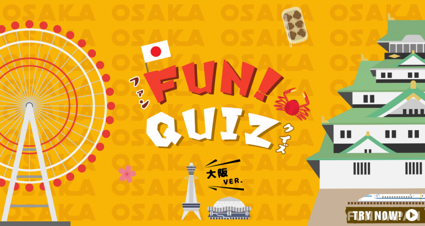 【Challenge from Editorial Department】How many questions can you answer correctly? 4 choices FUN! QUIZ ~Osaka edition~