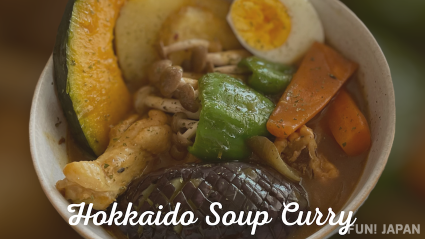 Local Cuisine Reproduction Series ①: Hokkaido: Soup Curry with Plenty of Vegetables